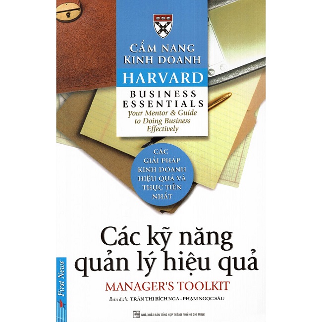 Cuốn sách Cẩm nang kinh doanh Harvard – Các Kỹ Năng Quản Lý Hiệu Quả
